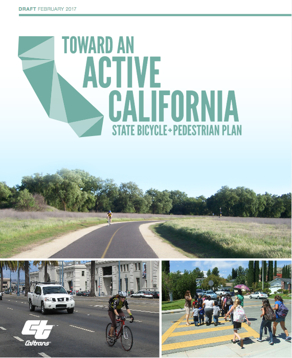 Draft CA Statewide Bike and Pedestrian Plan Ready for Public Comment