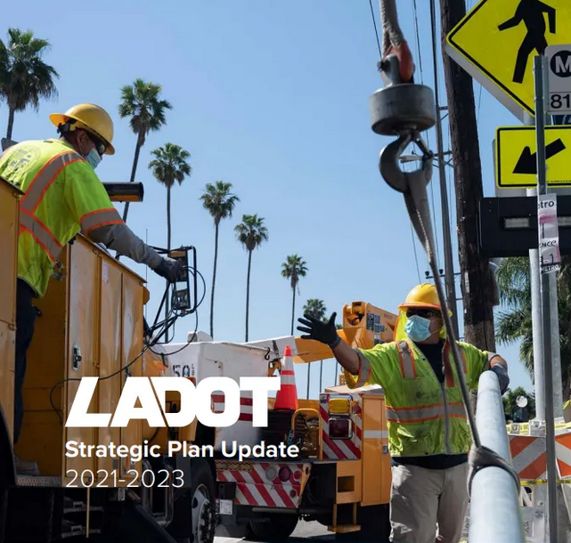 Aim Very Low: LADOT Releases New Strategic Plan Update