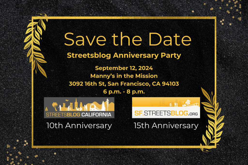 Join Us for the Streetsblog SF/CAL Milestone Anniversary Party on 9/12